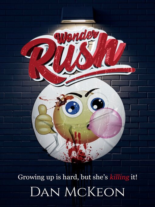 Title details for Wonder Rush by Dan McKeon - Available
